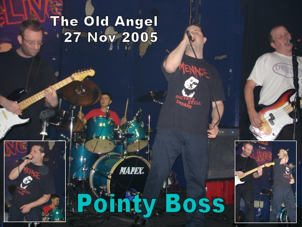 Pointy Boss at The Old Angel, Nottingham, 27 November 2005